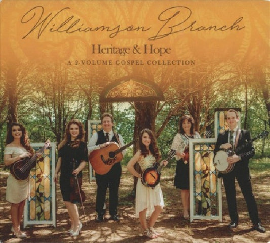 Williamson Branch - Heritage & hope (Gospel Collection CD)