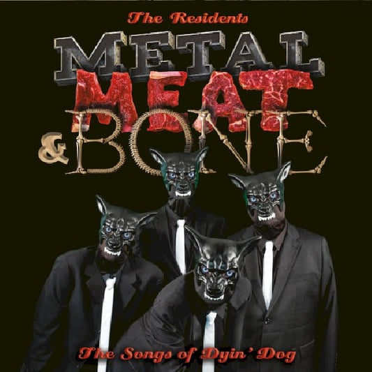 Residents - Metal, meat & bone: the songs of dyin' dog (LP)
