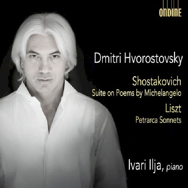 Shostakovich/liszt - Poems by michelangelo/petrarch sonnets (Dmitri Hvorostovsky/Ivari Ilja CD)