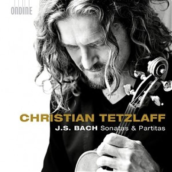 Christian Tetzlaff - Bach sonatas and partitas (CD)