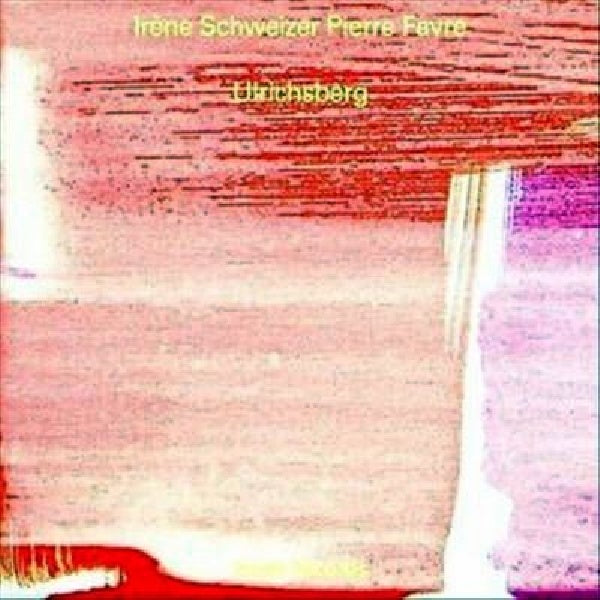 Irene Schweizer & Pierre - Ulrichsberg (CD)