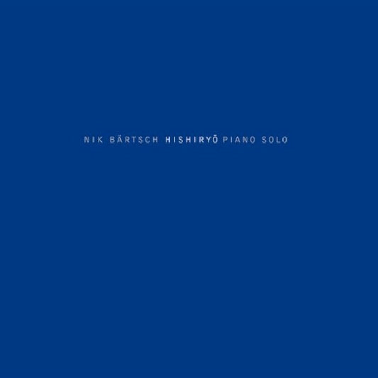 Nik Bartsch - Hishiryo (CD)