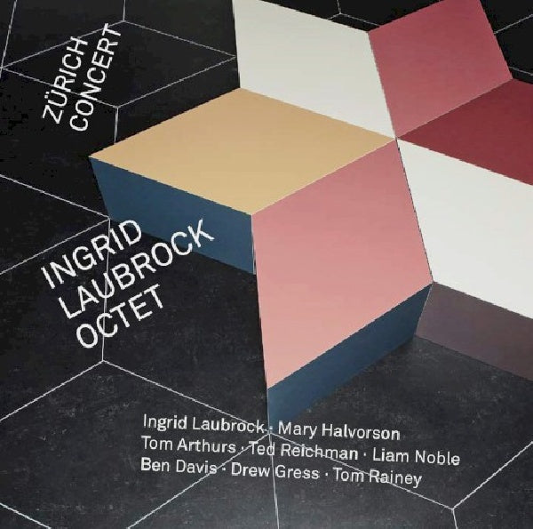 Ingrid Laubrock -octet- - Zurich concert (CD)