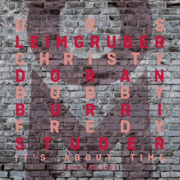 Om - It's about time (Works By Urs Leimgruber/Christy Doran/Bobby Burri A.O. CD)