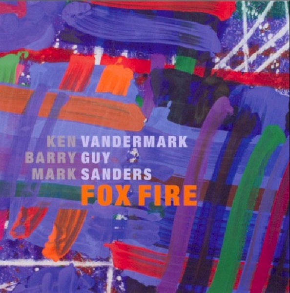 Ken Vandermark - Fox fire (CD)