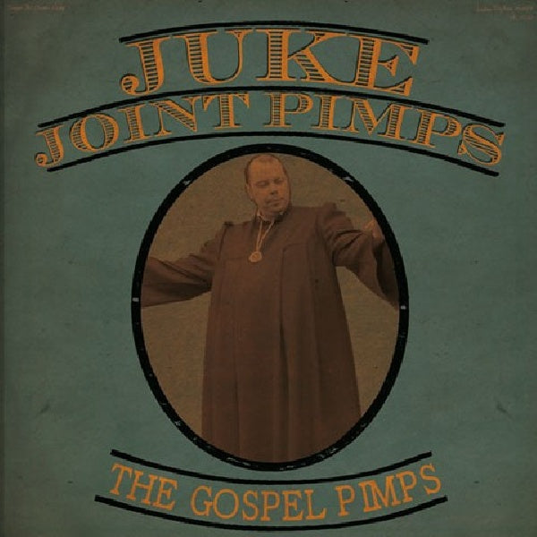 Juke Joint Pimps/gospel Pimps - Boogie the church down (.. Greens LP)