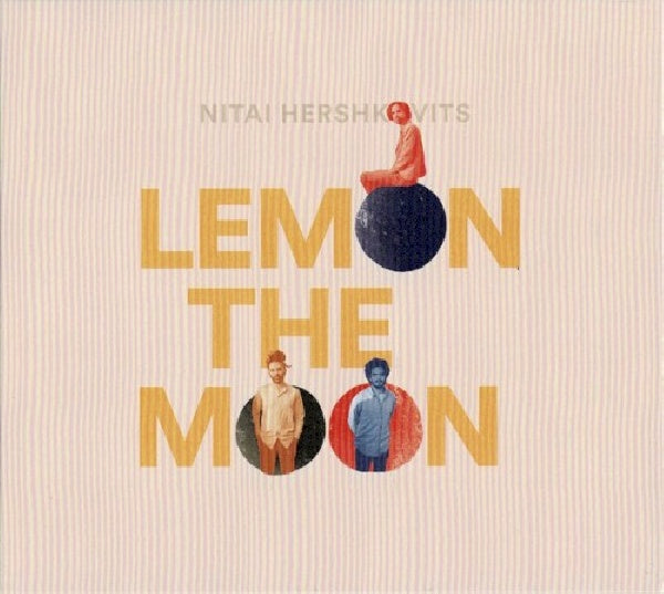 Nitai Hershkovits - Lemon the moon (Ft. or Bareket/Amir Bresler, Reissue CD)
