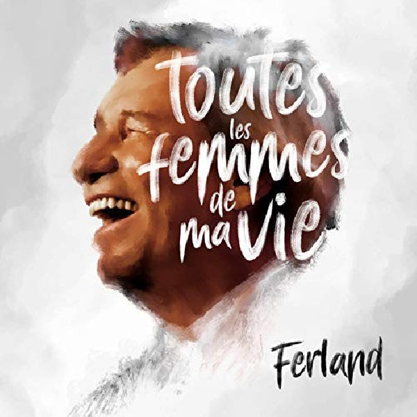 Jean Ferland -pierre - Toutes les femmes de ma vie (CD)