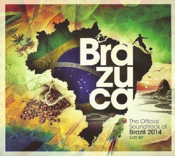 V/A (Various Artists) - Brazuca (The Official Soundtrack of Brazil 2014 CD)