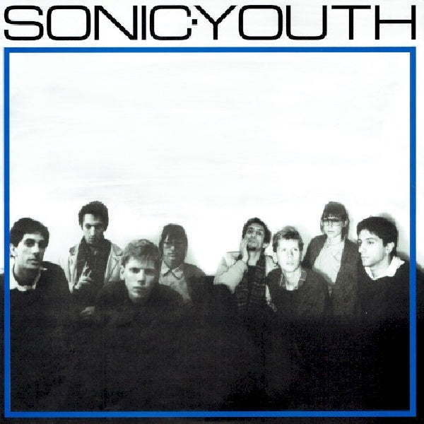 Sonic Youth - Sonic youth (Debut Ep W/7 Live Tracks + 1 Alt. Take, Gatefold Sleeve LP)