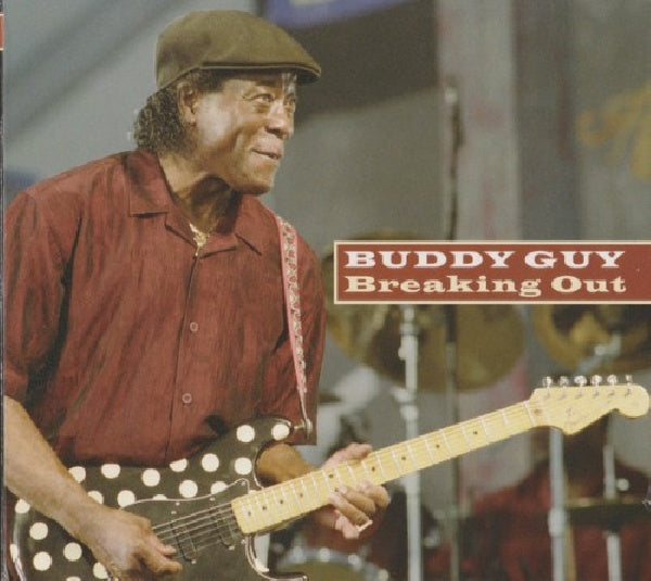 Buddy Guy - Breaking out (1980/81 Recordings CD)