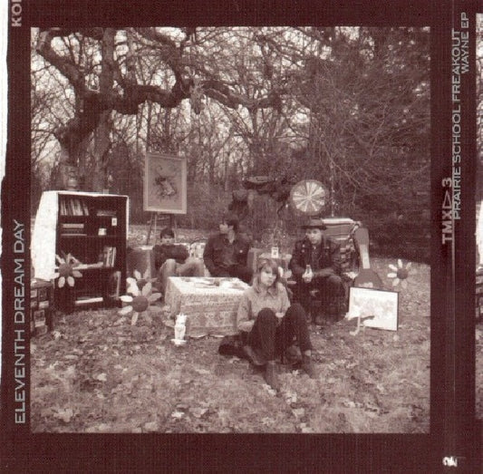 Eleventh Dream Day - Prairie school freakout (Tons of Bonus Tr. + Cdrom Live Footage. 15th Ann. Editi CD)