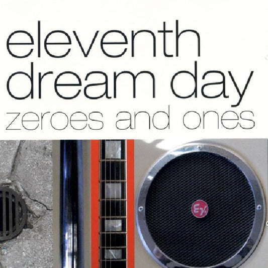 Eleventh Dream Day - Zeros & ones (CD)