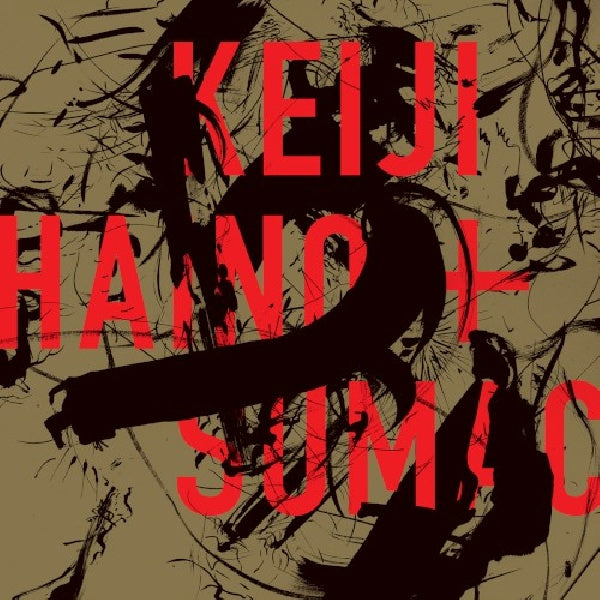 Keiji Haino & Sumac - American dollar bill - keep facing sideways (CD)