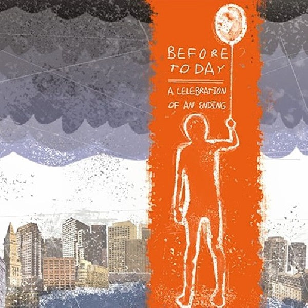 Before Today - A celebration of an ending (CD)