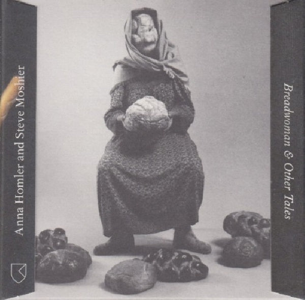 Anna Homler - Breadwoman & other tales (&Steve Moshier CD)
