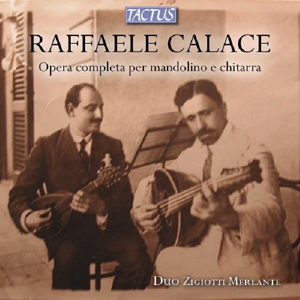 R. Calace - Complete works for mandoline and guitar (Duo Zigiotti-Merlante CD)
