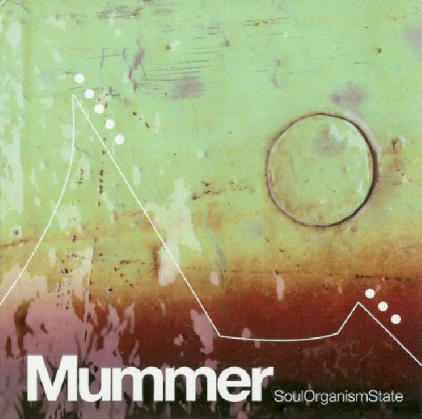Mummer - Soulorganismstate (CD)