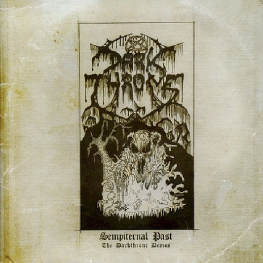 Darkthrone - Sempiternal past -demos- (All 4 Classic Darkthrone Demos CD)