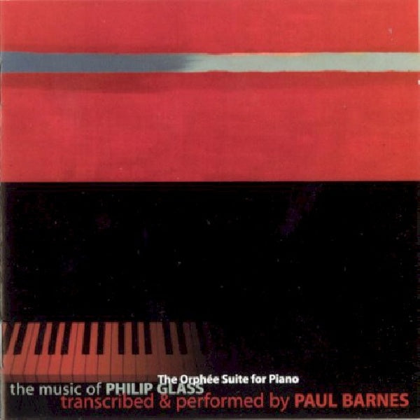 Philip Glass - Glass: orphee suite (W/ Paul Barnes CD)