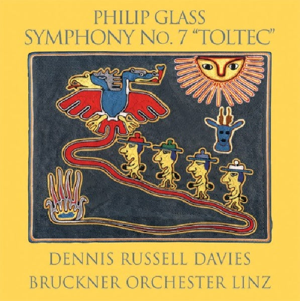 Philip Glass - Symphony no.7 (Bruckner Orchester Linz/Russell Davies CD)