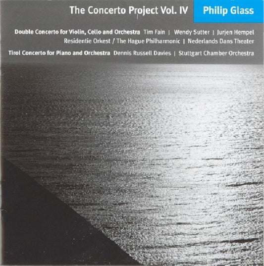 Philip Glass - Concerto project vol.4 (Residentie Orkest/Russell Davies CD)