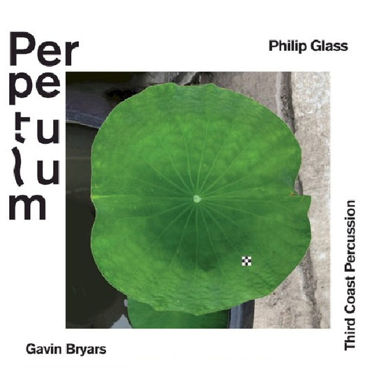 Third Coast Percussion - Perpetulum (Works By Glass/Bryars/Skidmore/Martin/Dillon CD)
