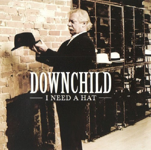 Downchild Blues Band - I need a hat (CD)