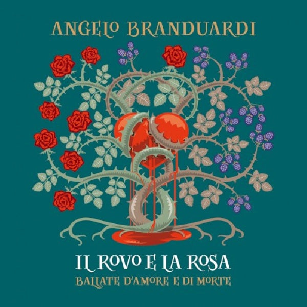 Angelo Branduardi - Il rove e la rosa (CD)