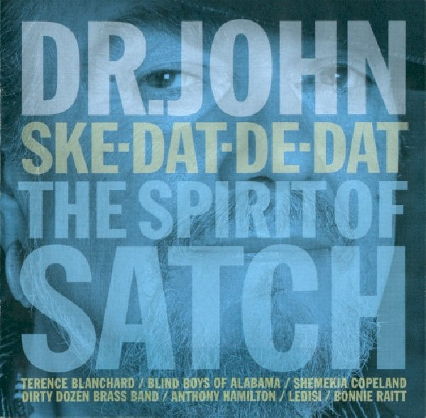 Dr. John - Ske-dat-de-dat:the spirit of satch (CD)