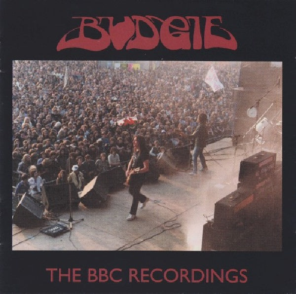 Budgie - Bbc recordings (23 Rare Tracks From the Bbc Archives CD)