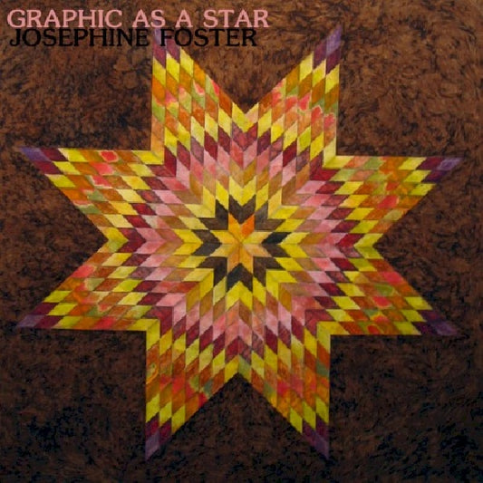 Josephine Foster - Graphic as a star (LP)