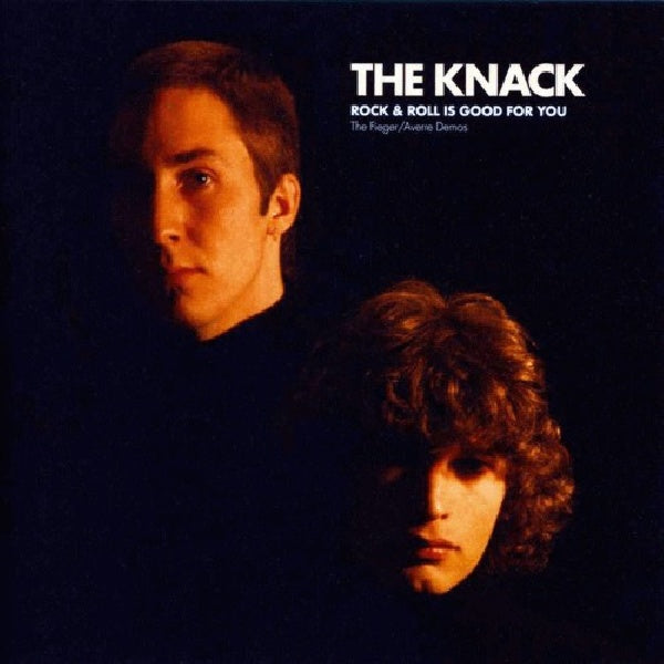 Knack - Rock & roll is good for you (.. You // = Fieger/Averre Demos =   On Clear Vinyl CD)