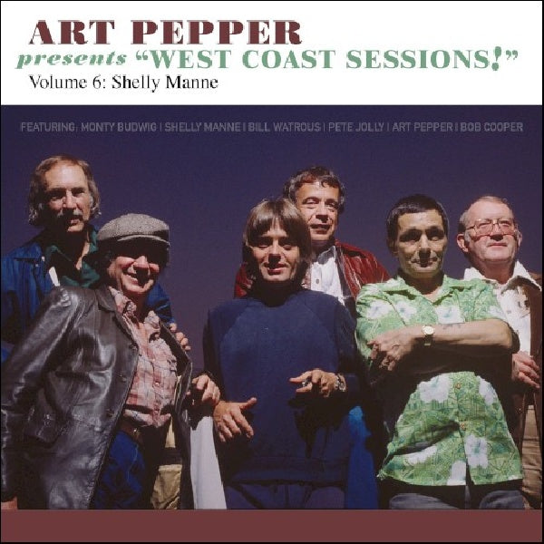 Art Pepper - Art pepper presents "west coast sessions!" vol.6: (.. "West Coast Sessions!" Vol.6: Shelly Manne CD)