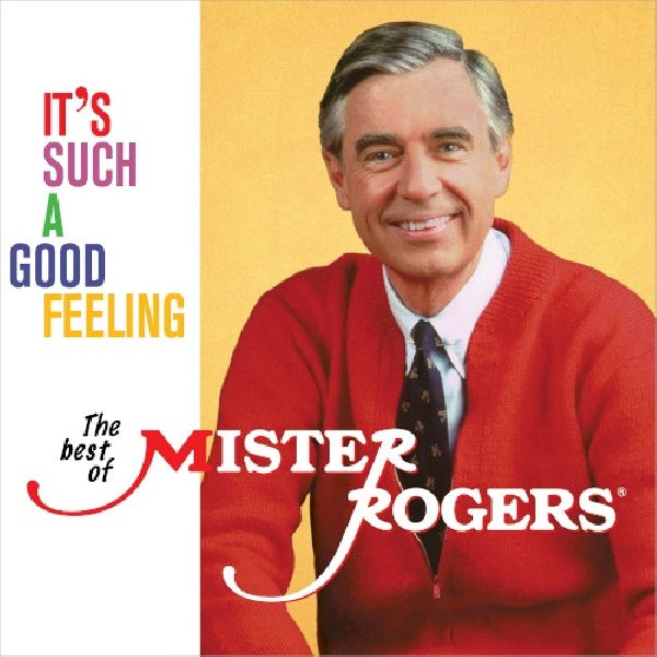 Mister Rogers - It's such a good feeling: the best of mister roger (.. Feeling: the Best of Mister Rogers CD)