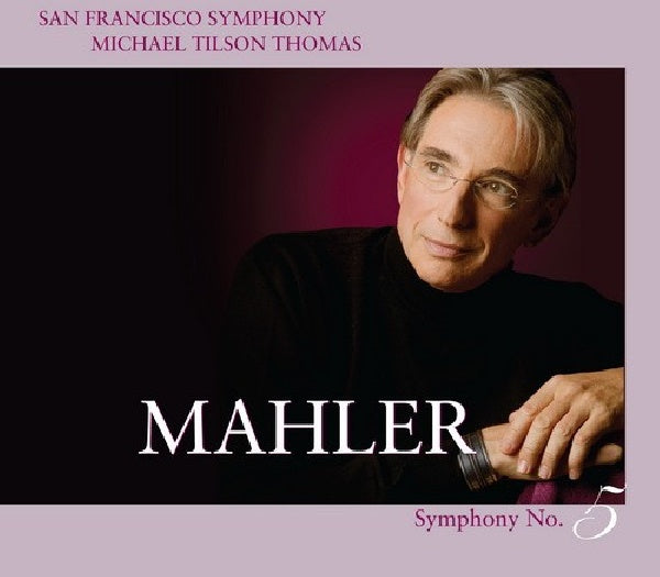 G. Mahler - Symphony no.5 (San Francisco S.O./Michael Thomas Tilson, Super Audio CD CD)