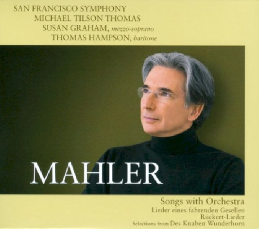 G. Mahler - Songs with orchestra (San Francisco So/Michael Tilson Thomas/Hampson/Graham, Super Audio CD CD)