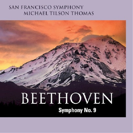 Ludwig Van Beethoven - Symphony no.9 (San Francisco Symphony/Michael Tilson Thomas, Super Audio CD CD)