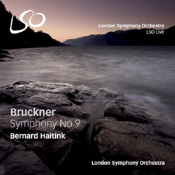 Anton Bruckner - Symphony no.9 (London Symphony Orchestra/Bernard Haitink CD)