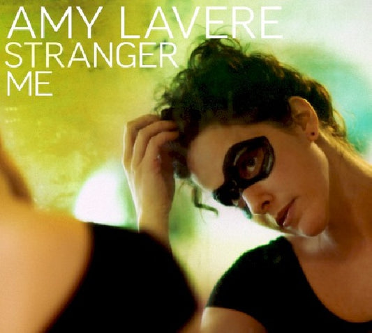 Amy Lavere - Stranger me (CD)