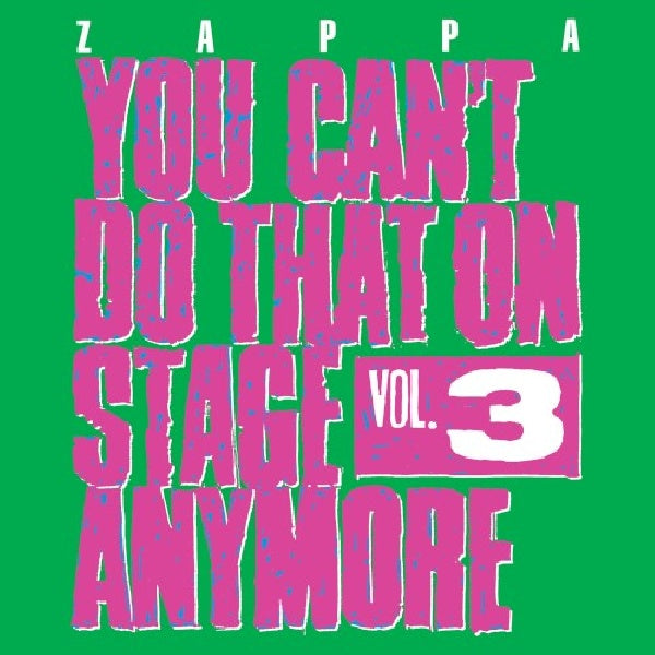 Frank Zappa - You can't do that vol.3 (.. On Stage CD)
