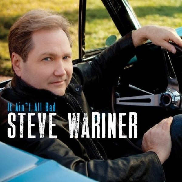 Steve Wariner - It ain't all bad (CD)