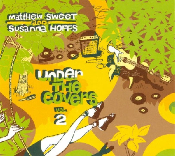 Sweet & Hoffs - Under the covers 2 (Ft. Lindsay Buckingham, Dhani Harrison & Steve Howe CD)