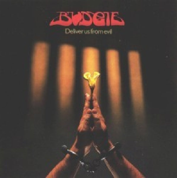 Budgie - Deliver us from evil (1982 Album, Incl. 3 Bonus Tracks CD)