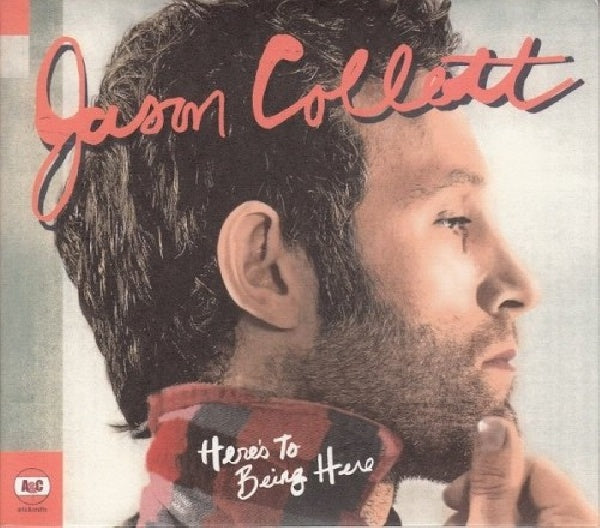Jason Collett - Here's to being here (CD)