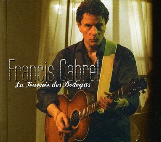 Francis Cabrel - La tournée des bodegas (...+ Dvd//Pal/All Regions/40 Min. CD)