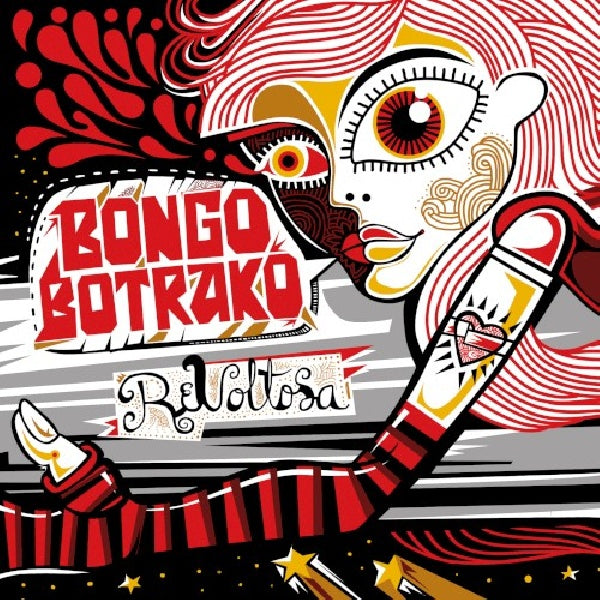 Bongo Botrako - Revoltosa (Rumba, Reggae, Ska & Punk Party CD)