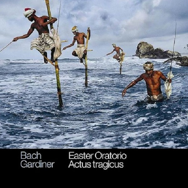Johann Sebastian Bach - Easter oratorio/actus tragicus (.. Tragicus//Monteverdi Choir/J.E.Gardiner CD)