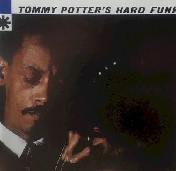 Tommy Potter - Tommy potter's hard funk (CD)