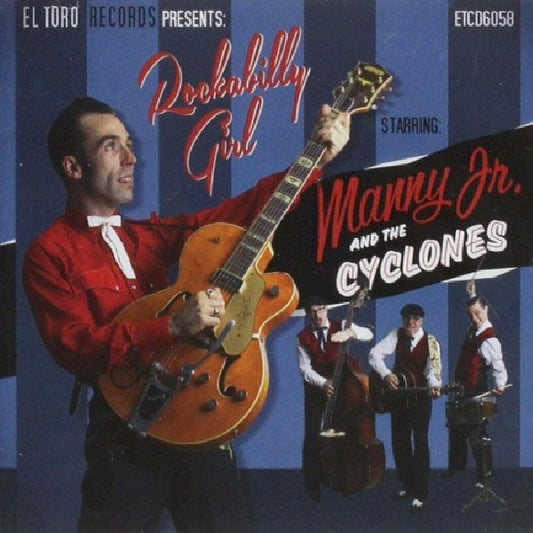 Manny Jr. And The Cyclones - Rockabilly girl (CD)